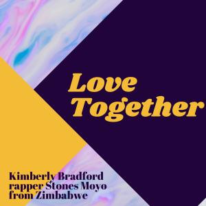 收聽Ruenel的Love Together(feat. Stones Moyo)歌詞歌曲