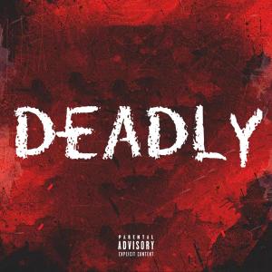 Deadly (feat. Dmx, kasinova & lucidamous) [Explicit]