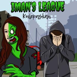 Dengarkan lagu Ku Lepaskan nyanyian Iman's League dengan lirik