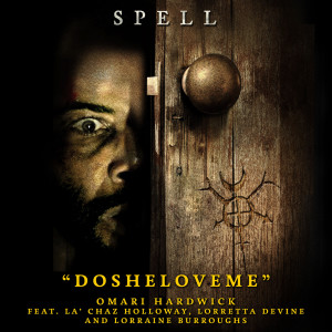 Album DoSheLoveMe (with La’ Chaz Holloway, Lorretta Devine and Lorraine Burroughs) from Omari Hardwick