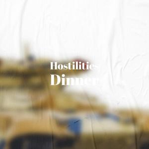 Dengarkan lagu Hostilities Dinner nyanyian Cleia Swat dengan lirik