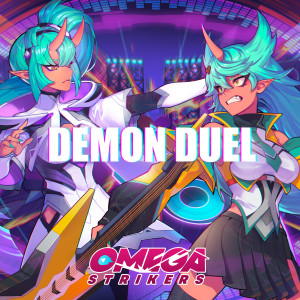 Demon Duel (Vyce and Octavia's Theme from Omega Strikers)