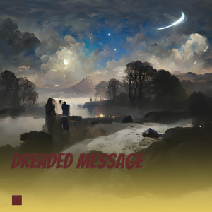 收聽Elias Schulz的Dreaded Message歌詞歌曲