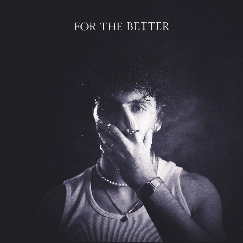 For The Better (Explicit)