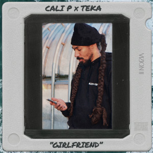 收聽Cali P的Girlfriend歌詞歌曲