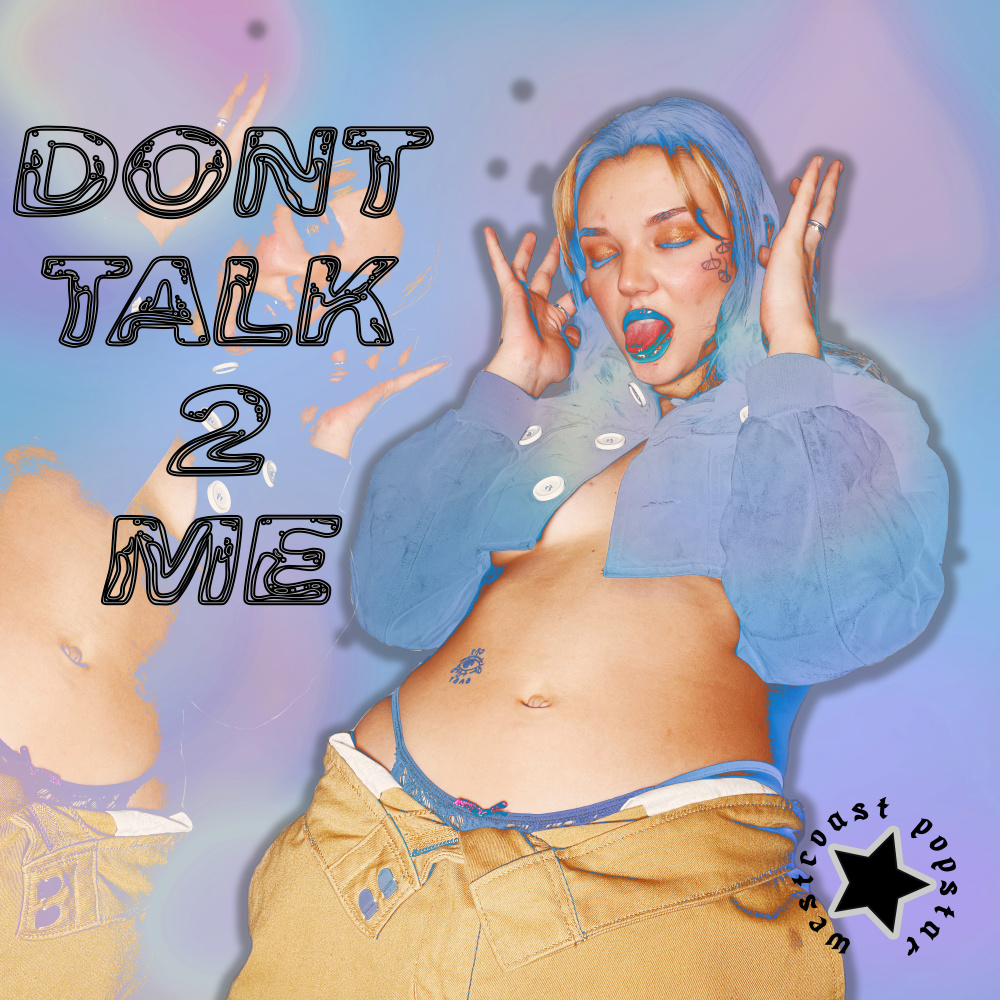 Don't Talk 2 Me (Explicit)