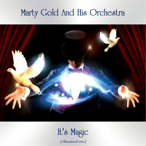 Album It's Magic (Remastered 2020) from Marty Gold and His Orchestra