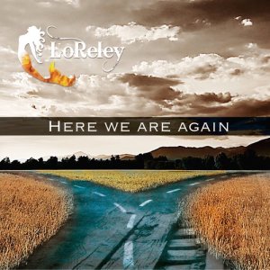 收聽loreley的Here We Are Again歌詞歌曲