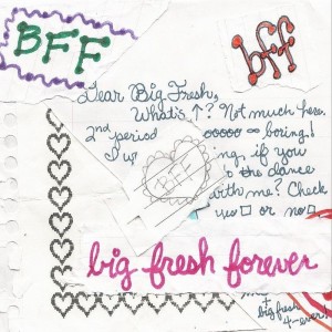 อัลบัม B.F.F. (Big Fresh Forever) ศิลปิน Big Fresh