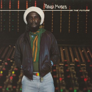 Pablo Moses的專輯In the Future (2016 Remastered)