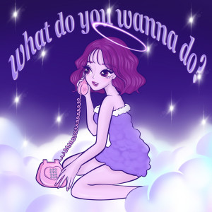 收聽Minty的what do you wanna do?歌詞歌曲