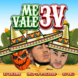 Dengarkan Me Vale 3v (Explicit) lagu dari Dj Yelkrab dengan lirik