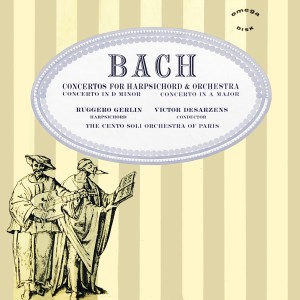อัลบัม Concertos For Harpsichord And Orchestra ศิลปิน Ruggero Gerlin