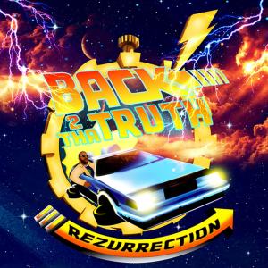 Rezurrection的專輯Back 2 Tha Truth
