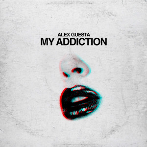 Alex Guesta的專輯My Addiction