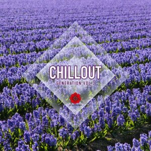 Various Artists的專輯Chillout Generation Vol. 3