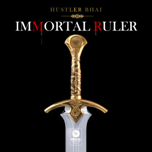 收听Hustler Bhai的Immortal Ruler歌词歌曲