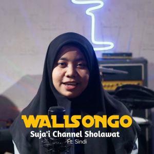 Listen to WALISONGO song with lyrics from Suja'i Channel Sholawat
