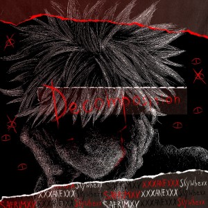 Listen to Decomposition song with lyrics from SAFRIMXV