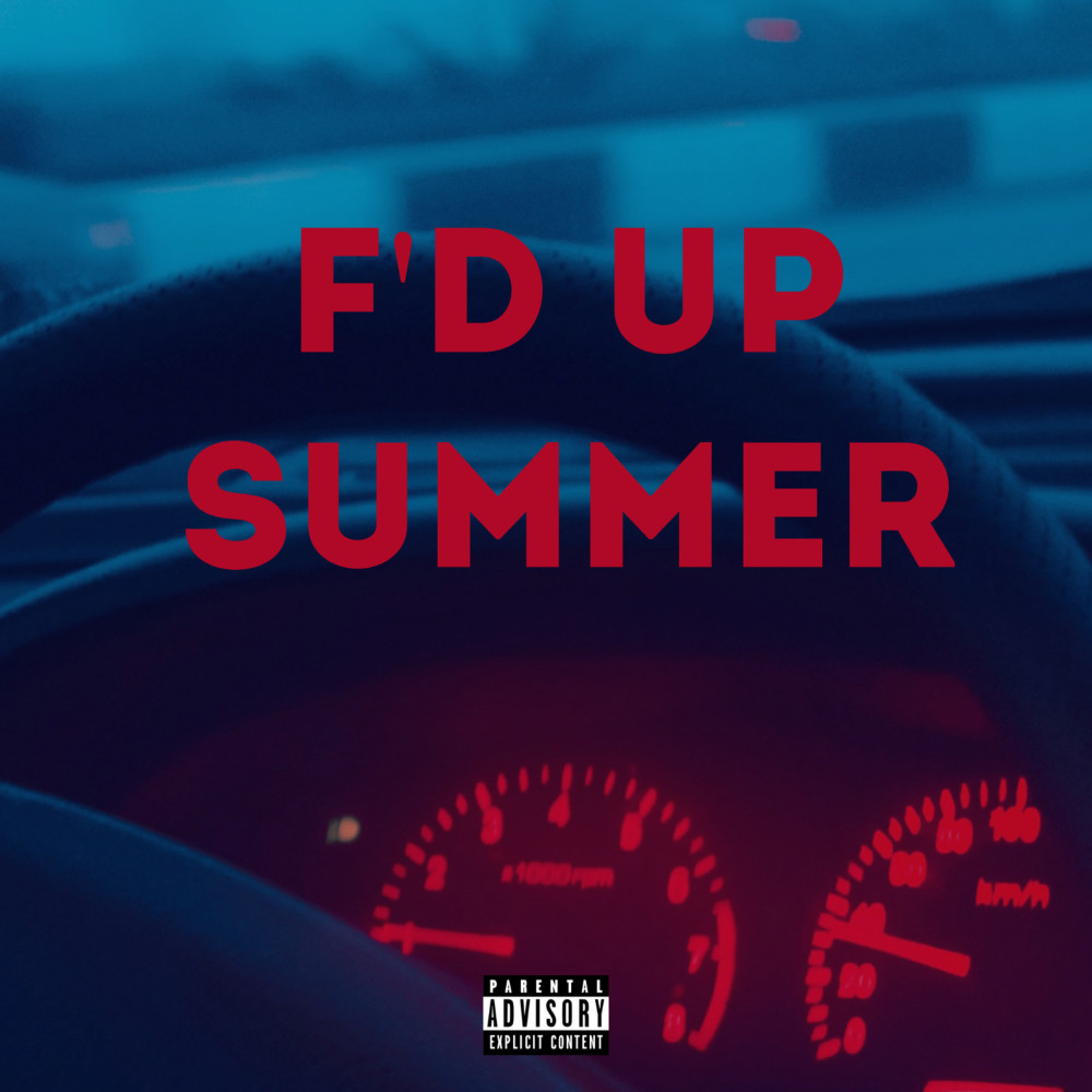 F'd Up Summer