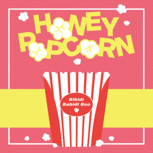 ดาวน์โหลดและฟังเพลง Bibidi Babidi Boo พร้อมเนื้อเพลงจาก Honey Popcorn