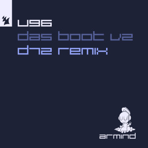 อัลบัม Das Boot (V2) (D72 Remix) ศิลปิน U96