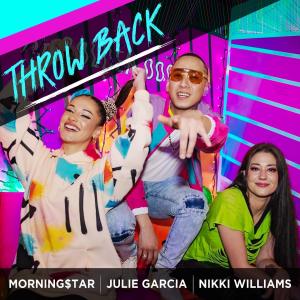 อัลบัม Throwback (feat. Nikki Williams & Julie Garcia) (Explicit) ศิลปิน Anh Zoe