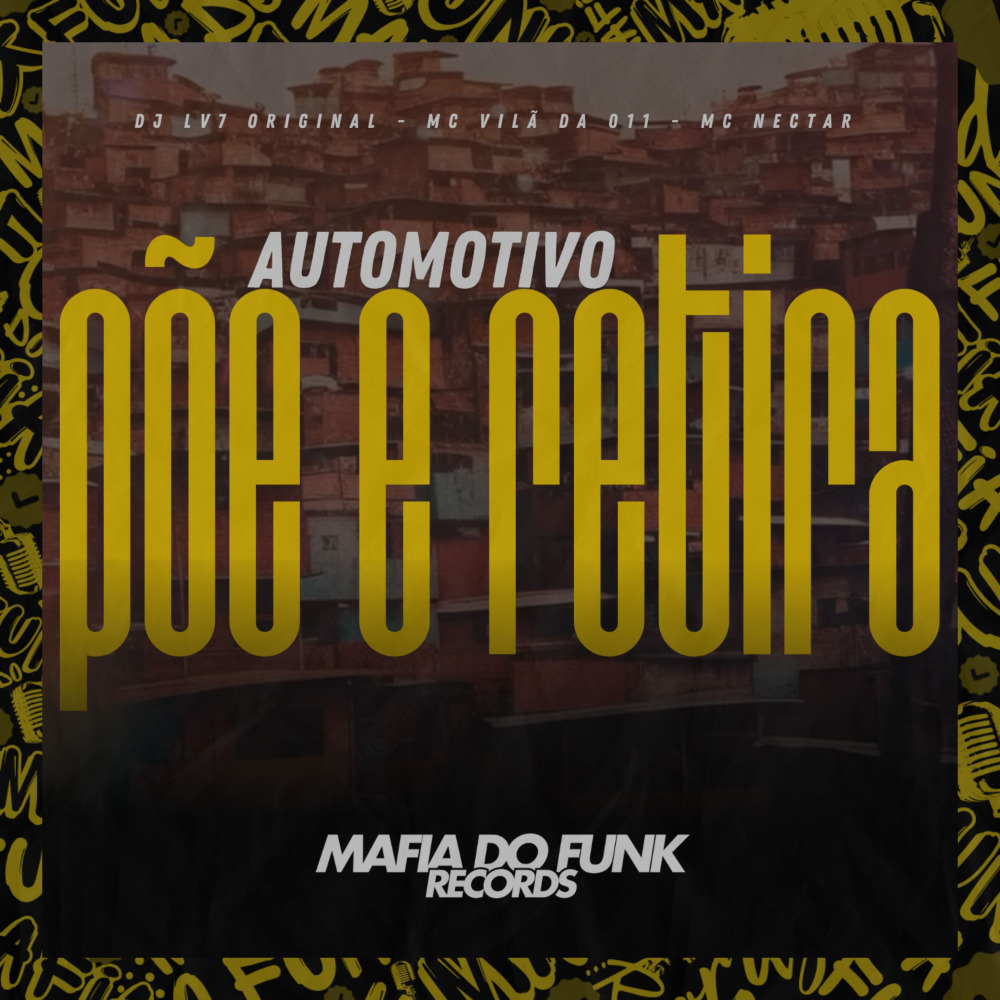 Automotivo Põe e Retira (Explicit)
