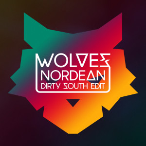 收聽Nordean的Wolves (Dirty South Edit)歌詞歌曲