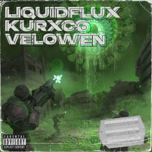 收聽LiquidFlux的Coronavirus (Explicit)歌詞歌曲