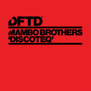 收聽Mambo Brothers的Discoteq歌詞歌曲