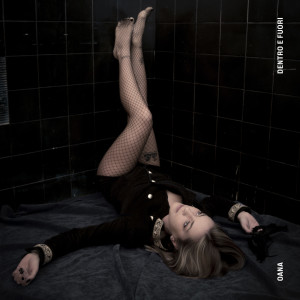 Listen to Dentro e Fuori song with lyrics from Oana