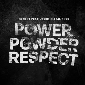 50 Cent的专辑Power Powder Respect