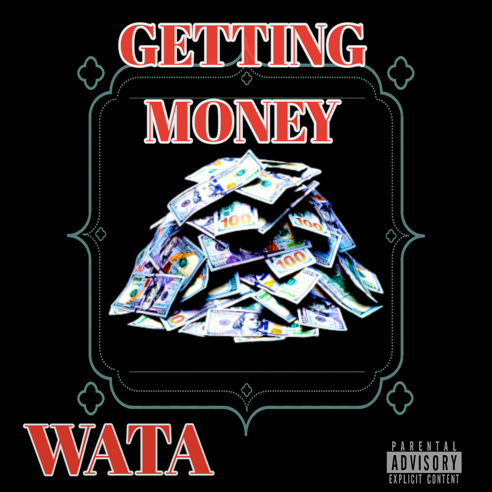 Getting Money (Explicit)