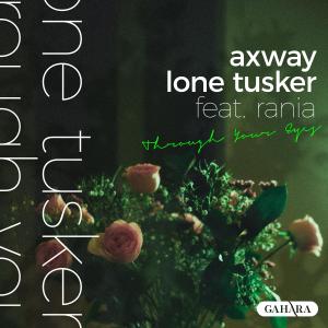 Axway的專輯Through Your Eyes (feat. RANIA)