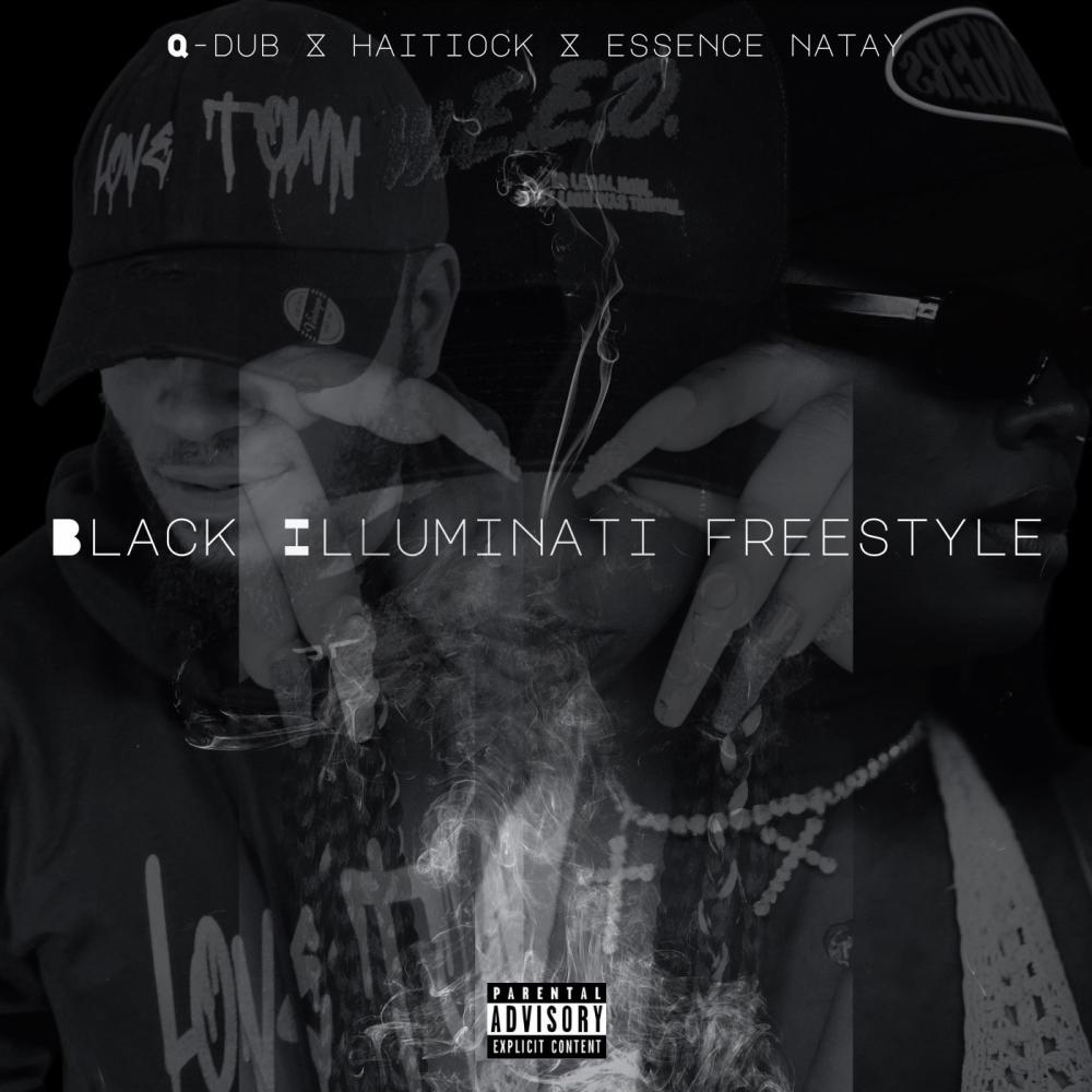 Black Illuminati Freestyle (feat. Haiti Ock & Essence Natay) (Explicit)