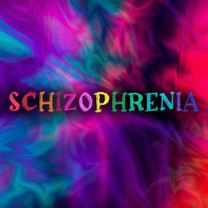 Schizophrenia (Explicit)