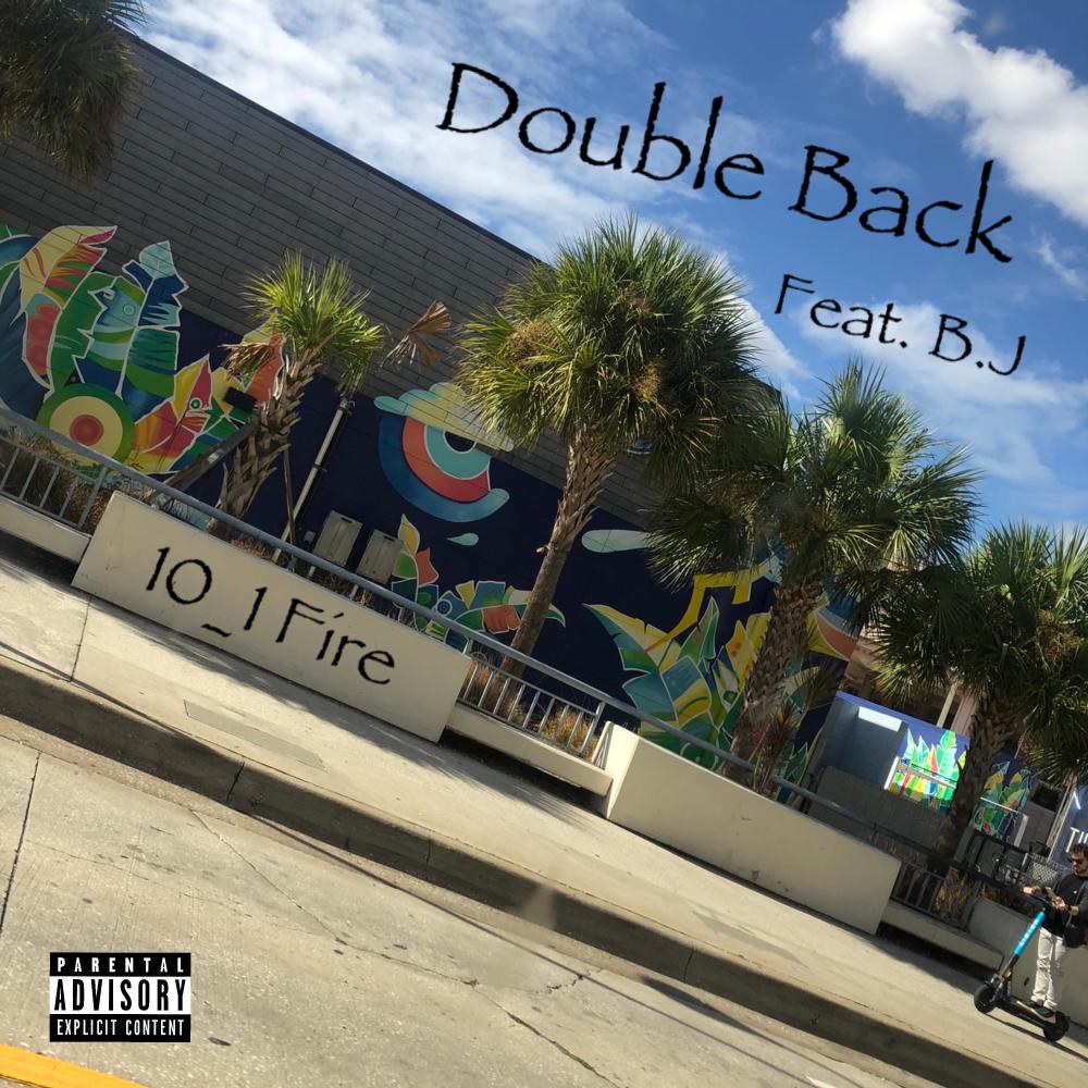 Double Back (feat. B.J) (Explicit)