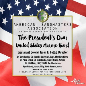 The President's Own United States Marine Band的專輯2017 American Bandmasters Association (ABA): The President's Own United States Marine Band [Live]