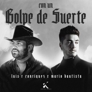 Mario Bautista的專輯Con un Golpe de Suerte (Musica Original de la Telenovela Golpe de Suerte)