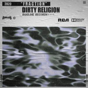 ดาวน์โหลดและฟังเพลง Fraction พร้อมเนื้อเพลงจาก Dirty Religion