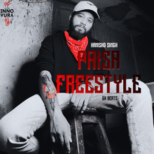 Listen to Paisa Freestyle song with lyrics from Kanishq Singh