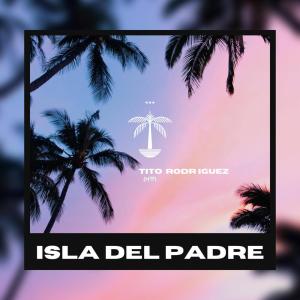 Album ISLA DEL PADRE from Tito Rodriguez