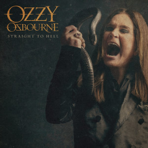 ดาวน์โหลดและฟังเพลง Straight to Hell พร้อมเนื้อเพลงจาก Ozzy Osbourne