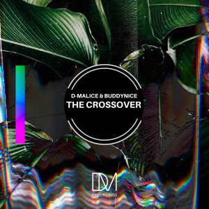 D-Malice的專輯The Crossover