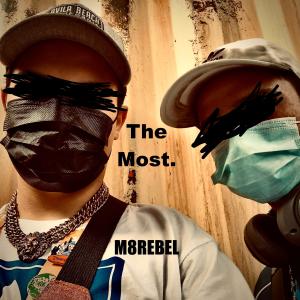 Album The Most! from M8REBEL