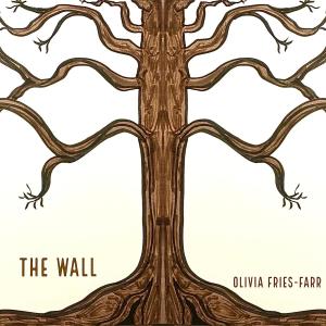Olivia Fries-Farr的專輯The Wall