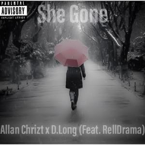 Allan Chrizt的專輯She's Gone (feat. 95Nell & RellDrama) [Explicit]