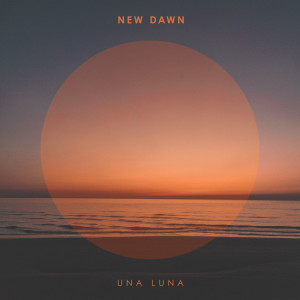 Album New Dawn from Una Luna