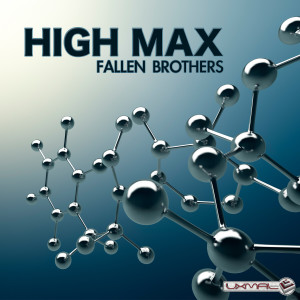 High Max的专辑Fallen Brothers